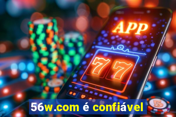 56w.com é confiável